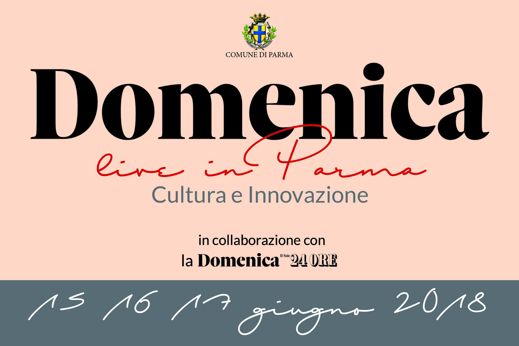 Domenica - Live in Parma Cultura e Innovazione In collaborazione con la Domenica de Il Sole 24 Ore