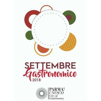 Settembre gastronomico 2018 a Parma e provincia