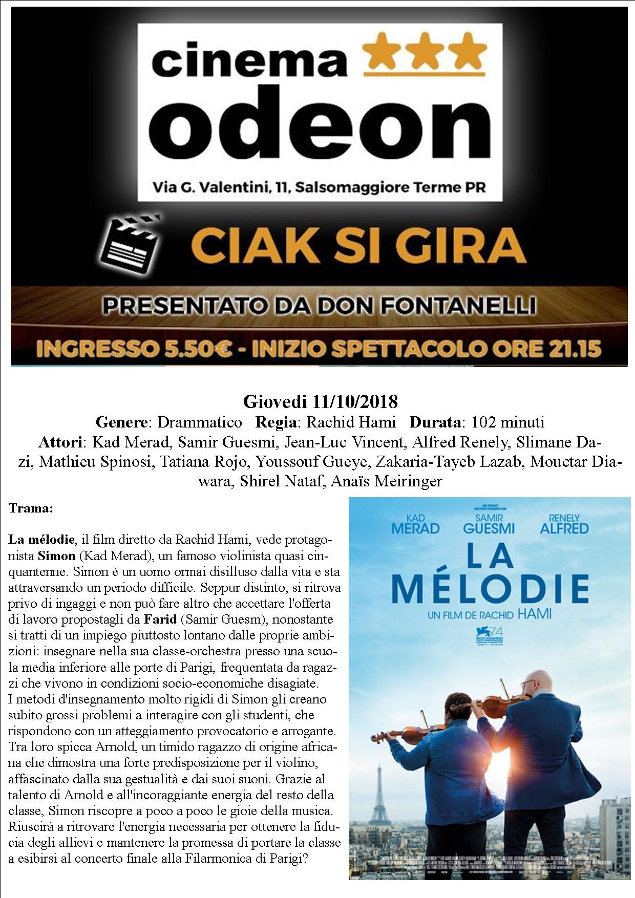 A "Ciak si gira" al cinema Odeon LA MELODIE