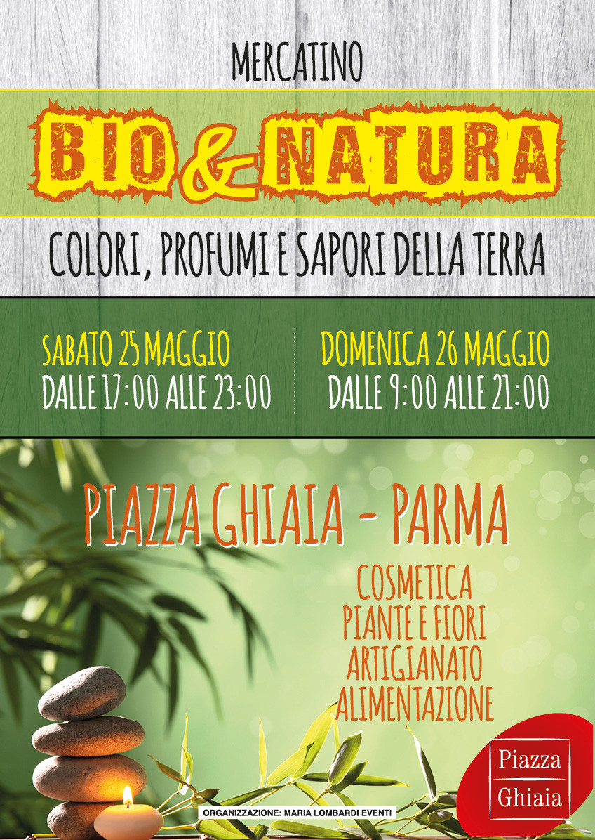 Bio & Natura – Colori, profumi e sapori della terra -  In Piazza Ghiaia a Parma