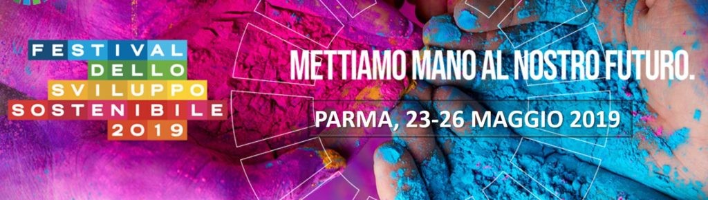 Festival dello Sviluppo Sostenibile Parma 23-26 maggio 2019