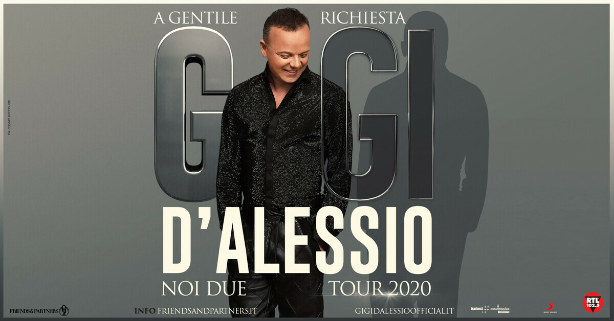 GIGI D’ALESSIO “NOI DUE TOUR 2020 – A gentile richiesta” al Teatro Regio di Parma