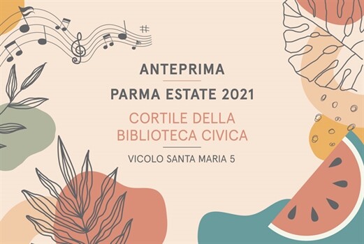 Anteprima Parma Estate 2021: programma