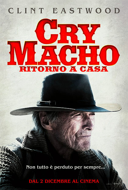 CRY MACHO Regia: Clint Eastwood al cinema Grand'Italia di Traversetolo