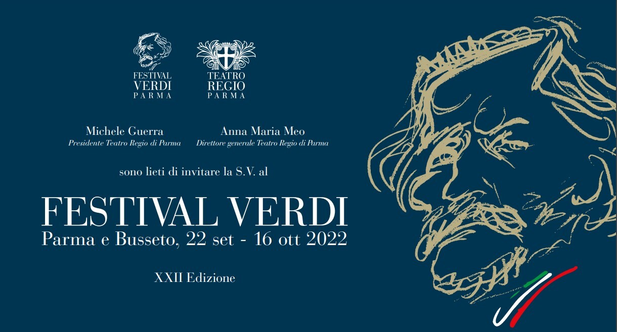 FESTIVAL VERDI Parma e Busseto, 22 set - 16 ott 2022 XXII edizione