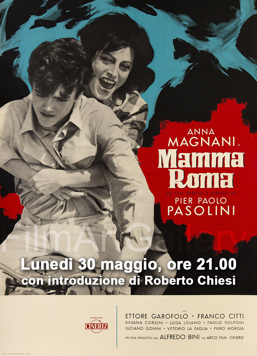 “Rassegna Pasolini 100”  MAMMA ROMA al cinema Astra