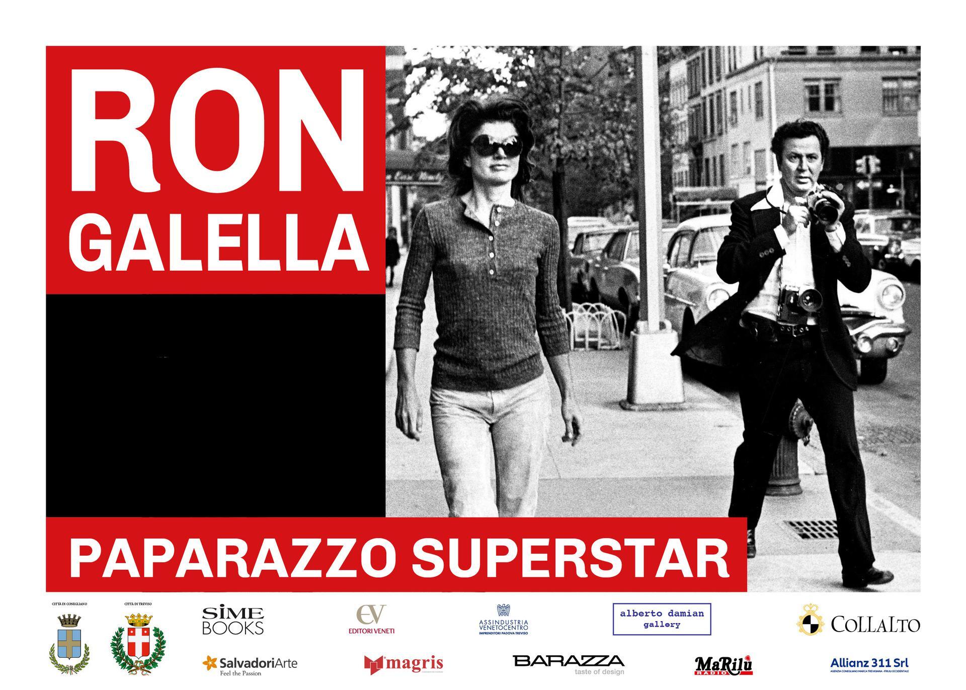 RON GALELLA, PAPARAZZO SUPERSTAR  Il fotografo delle Stelle  in mostra a Conegliano Palazzo Sarcinelli