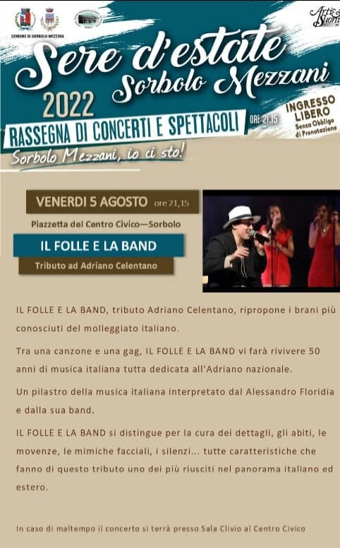 Sere d'estate a Sorbolo - Mezzani: concerto de Il Folle e la Band, tributo ad Adriano Celentano e in scena "Creaturamia",