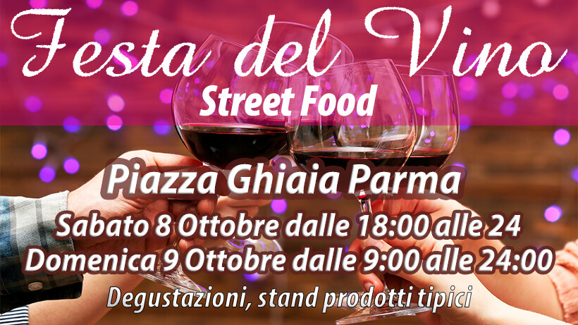 Festa del Vino e Street Food   in Piazza Ghiaia