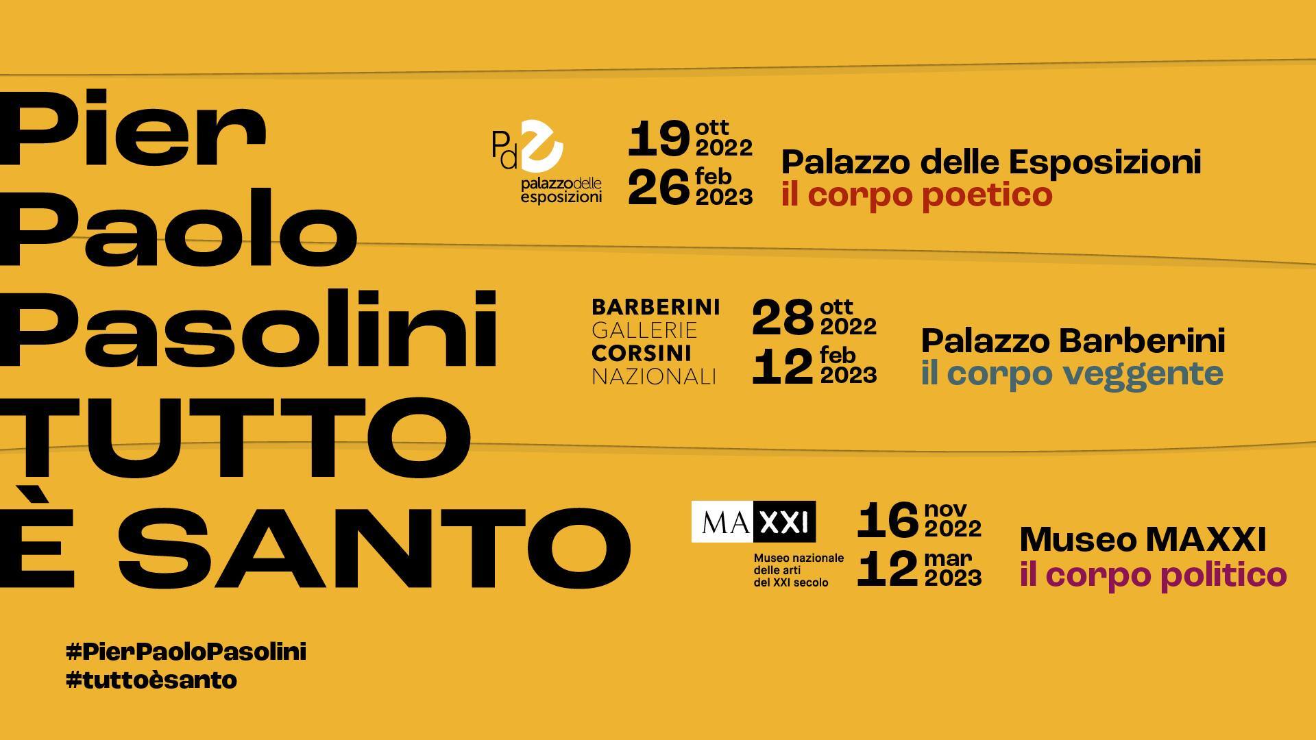 Pier Paolo Pasolini. TUTTO È SANTO - Il corpo veggente" in mostra a Roma, Palazzo Barberini