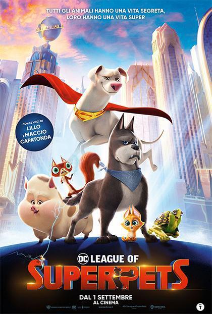 DC League of Super-Pets  al cinema San Martino a Noceto