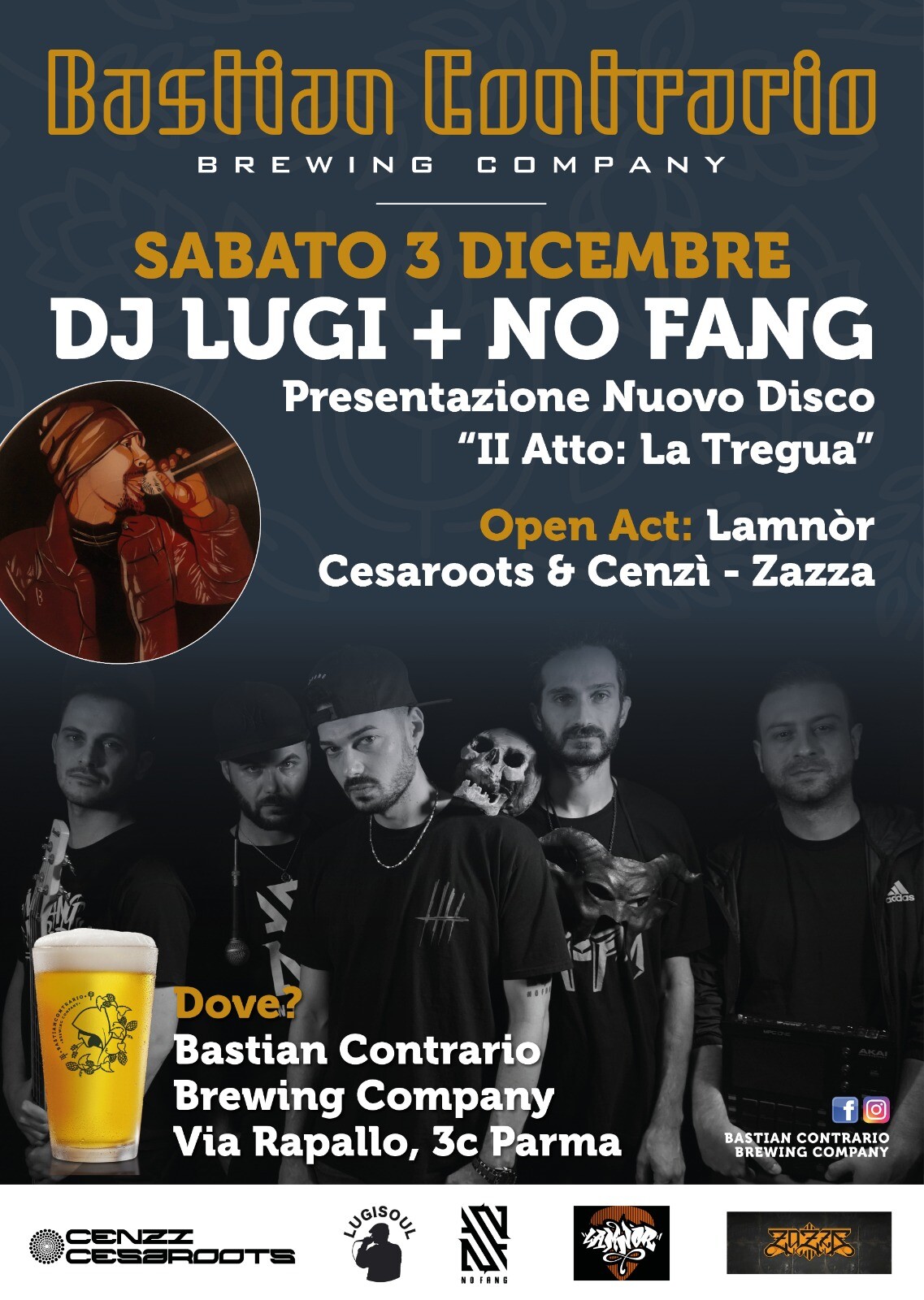 Al  Bastian Contrario Brewing Company  DJ LUGI + NO FANG (Presentazione Nuovo Album "La Tregua"