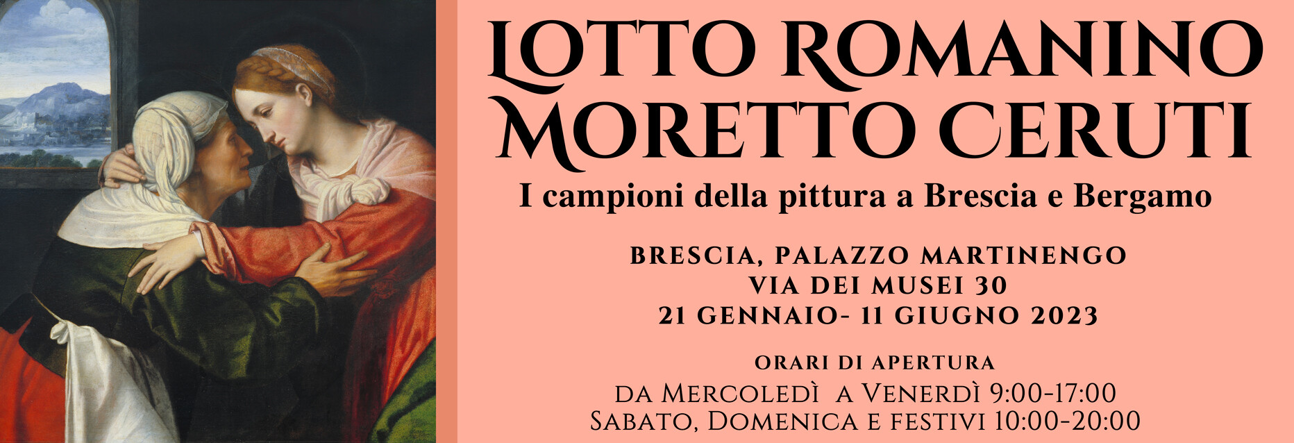 LOTTO, ROMANINO, MORETTO, CERUTI.  I campioni della pittura tra Brescia e Bergamo  in mostra a Palazzo Martinengo
