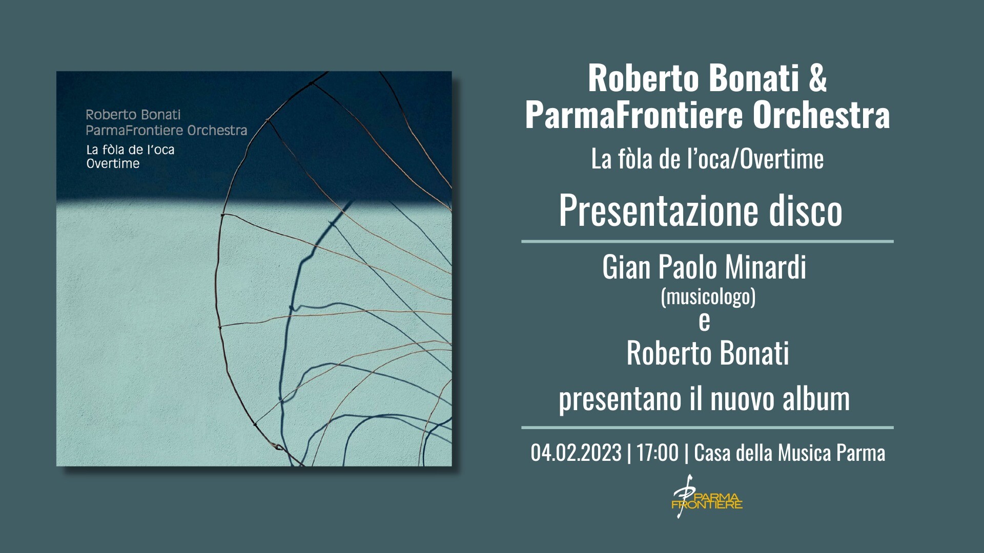Roberto Bonati & ParmaFrontiere Orchestra - presentazione del nuovo disco