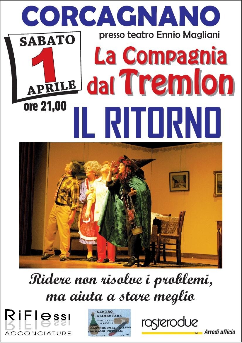 La Compagnia dal Tremlon presenta una brillante commedia."Il ritorno." al Teatro Ennio Magliani