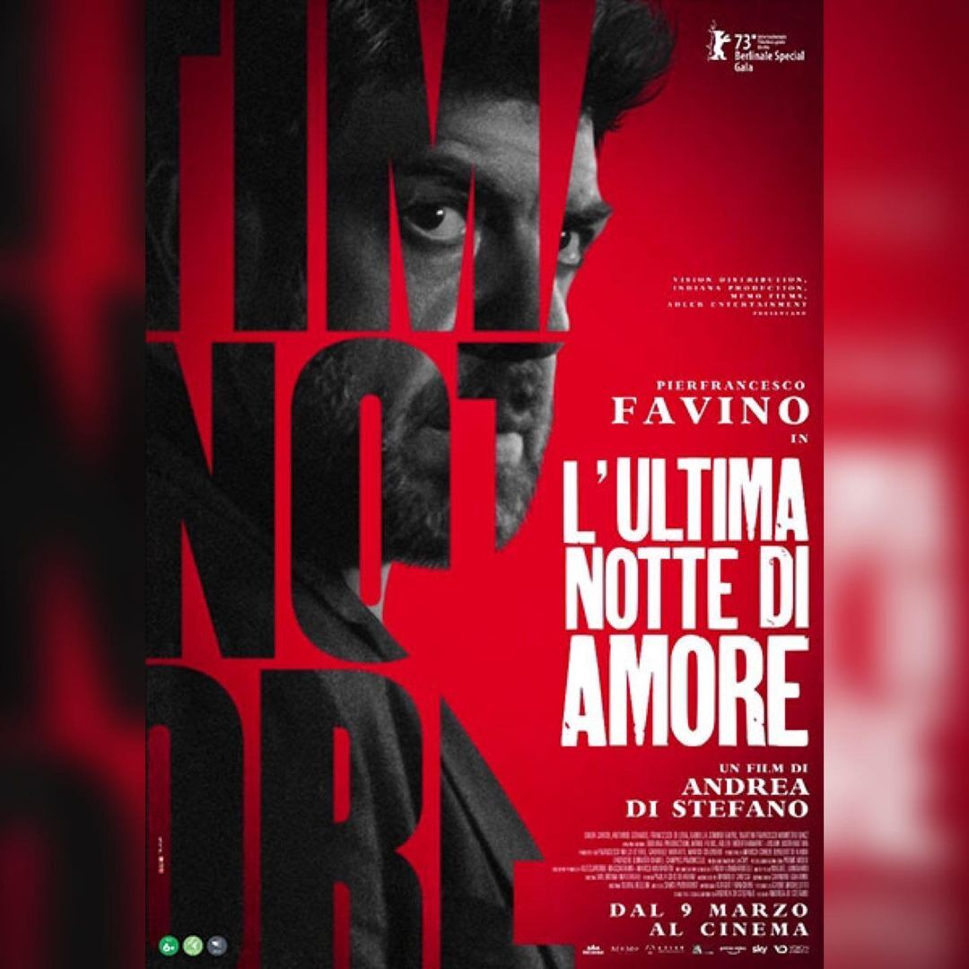 L'ULTIMA NOTTE DI AMORE con  Pierfrancesco Favino, Linda Caridi,  al cinema Grand'Italia di Traversetolo