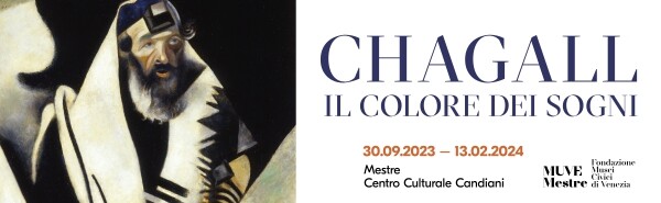 CHAGALL. Il colore dei sogni in mostra a  Mestre , Centro Culturale Candiani