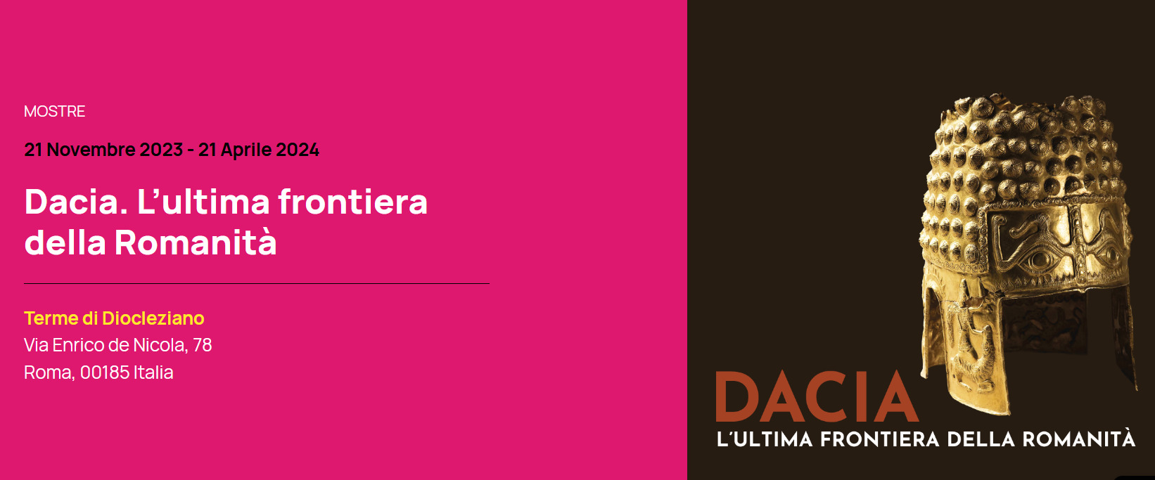 Dacia. L’ultima frontiera della Romanità , mostra a Roma -  Museo Nazionale Romano - Terme di Diocleziano