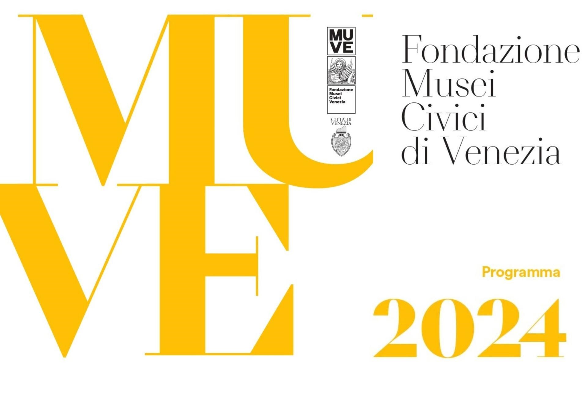 Fondazione Musei Civici di Venezia:  il programma 2024