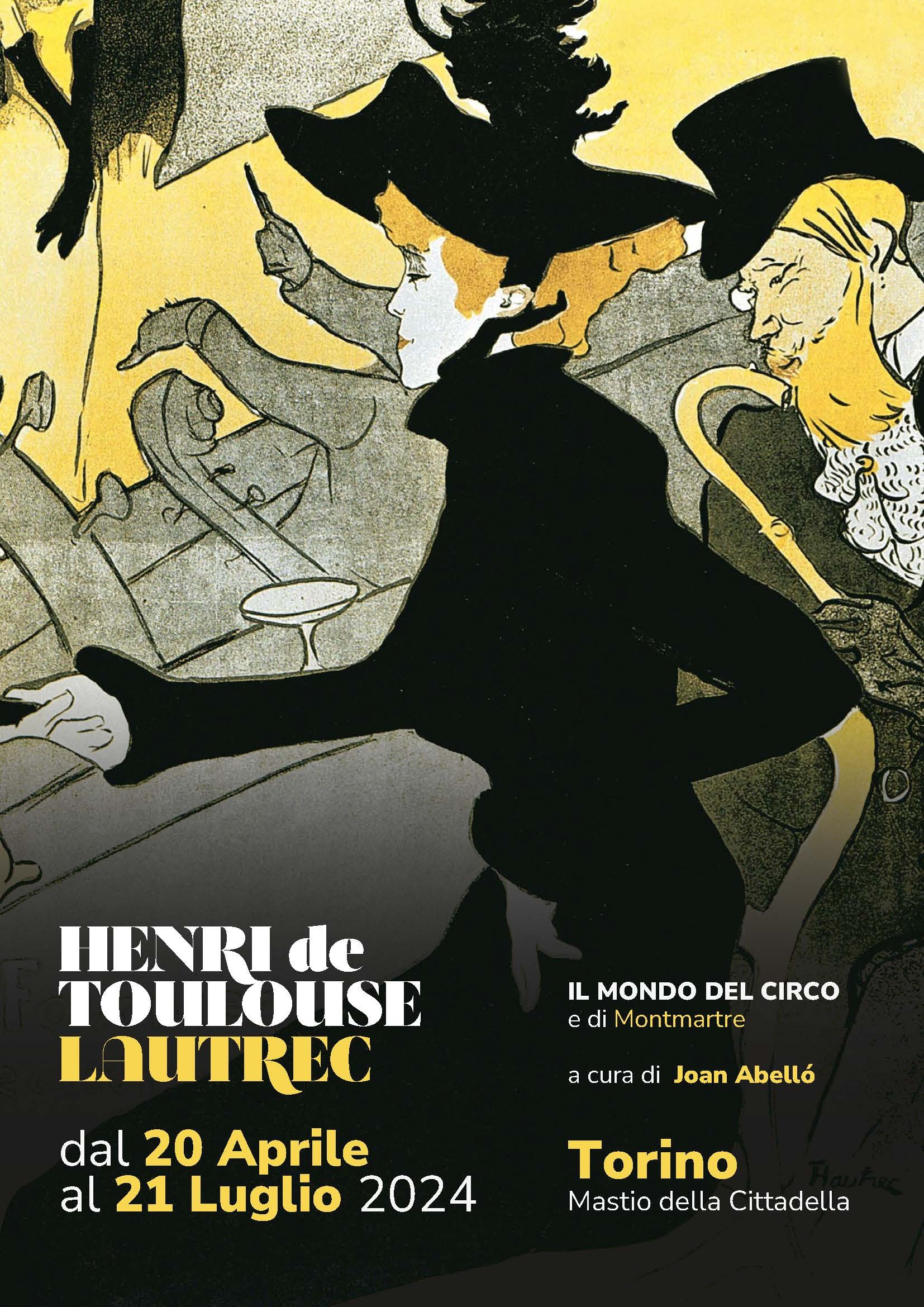 Henri de Toulouse Lautrec - Il mondo del circo e di Montmartre a Torino al Mastio della Cittadella
