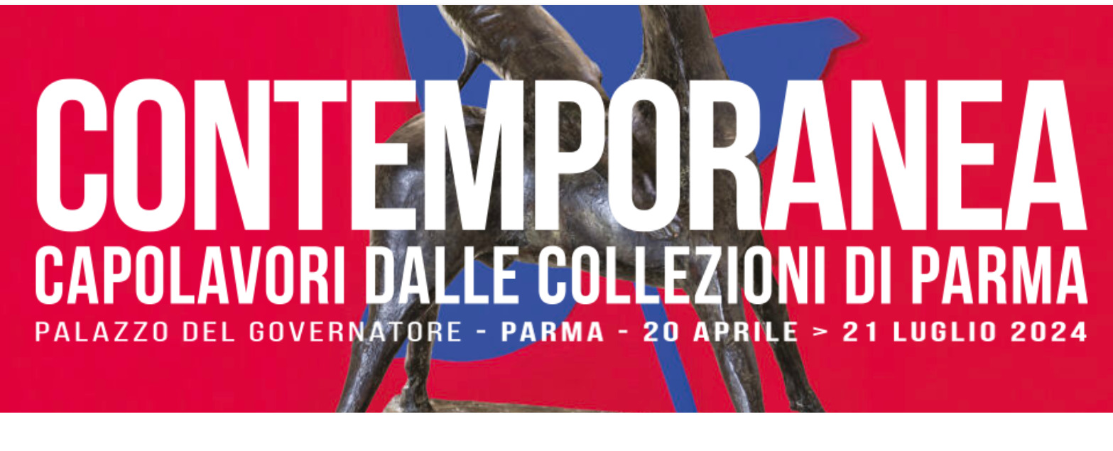 CONTEMPORANEA capolavori dalle collezioni di Parma  115 opere 30 collezionisti 93 artisti a Palazzo del Governatore - vendita biglietti