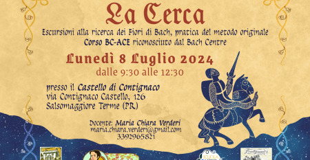 BC-ACE La “Cerca” Passeggiata alla ricerca e preparazione dei Fiori di Bach  con Maria Chiara Verderi al Castello  di Contignaco