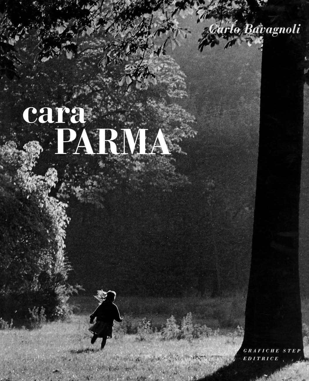 “Carlo Bavagnoli e Cara Parma: il racconto di una città”,  conferenza collaterale dedicata ad uno dei Maestri del fotogiornalismo internazionale