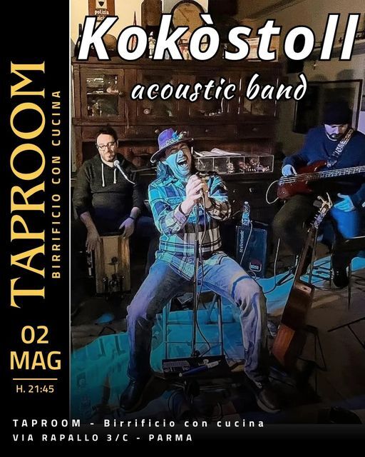 Alla TAPROOM B.C.  giovedì è live music con gli Kokòstoll  acustic band