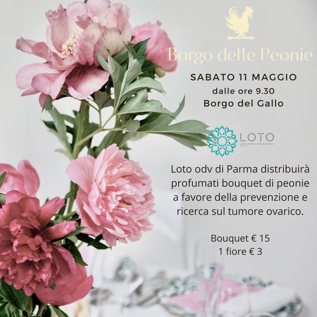 “Borgo delle Peonie” vendita beneifica di bouquet di splendide peonie dalle volontarie di Loto Odv Parma